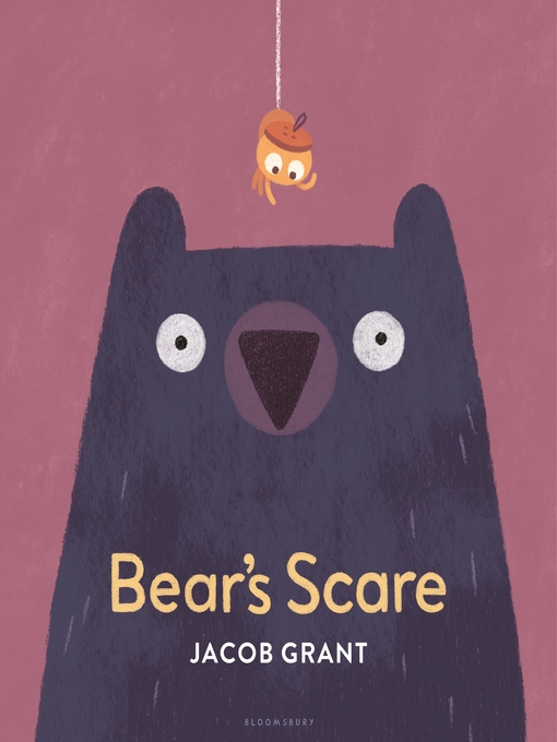 Title details for Bear's Scare by Jacob Grant - Available